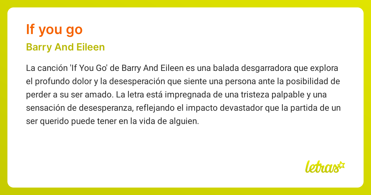 Significado de la canción IF YOU GO (Barry And Eileen) - LETRAS.COM