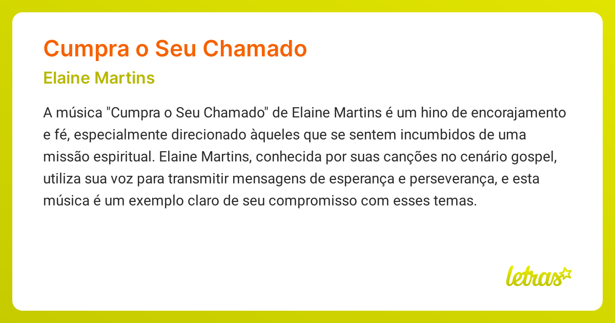 Significado da música CUMPRA O SEU CHAMADO (Elaine Martins) - LETRAS.MUS.BR