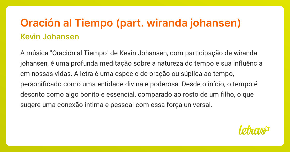 Significado da música Oración al Tiempo (part. wiranda johansen) (Kevin ...
