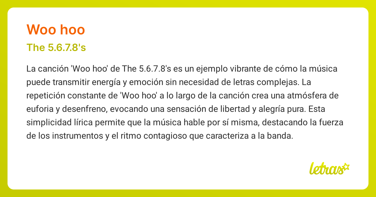 Significado de la canción WOO HOO (The 5.6.7.8's)