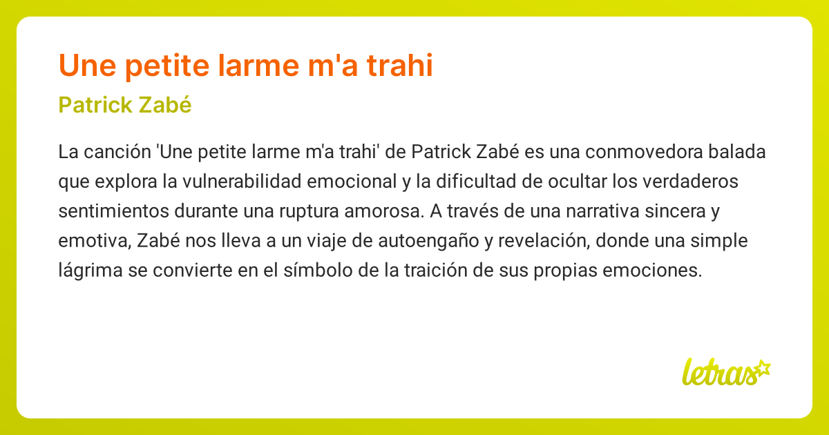 Significado de la canción UNE PETITE LARME M'A TRAHI (Patrick Zabé ...