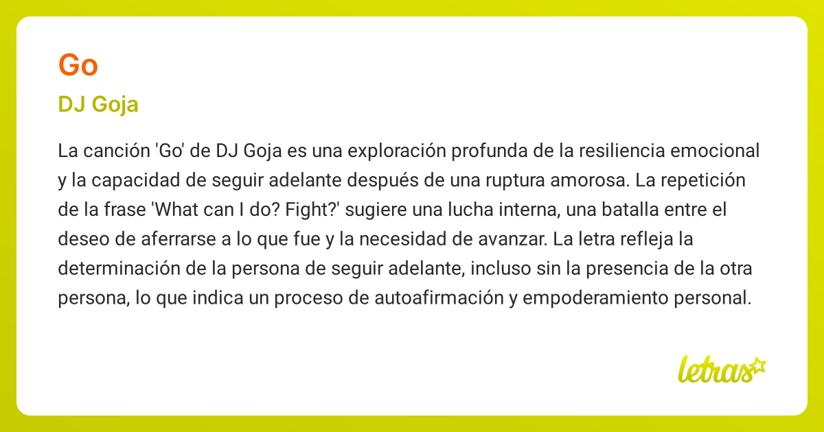 Significado de la canción GO (DJ Goja) - LETRAS.COM