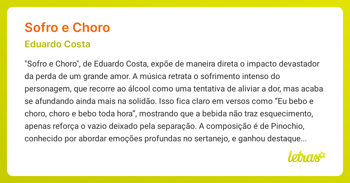 Significado da música SOFRO E CHORO (Eduardo Costa) - LETRAS.MUS.BR