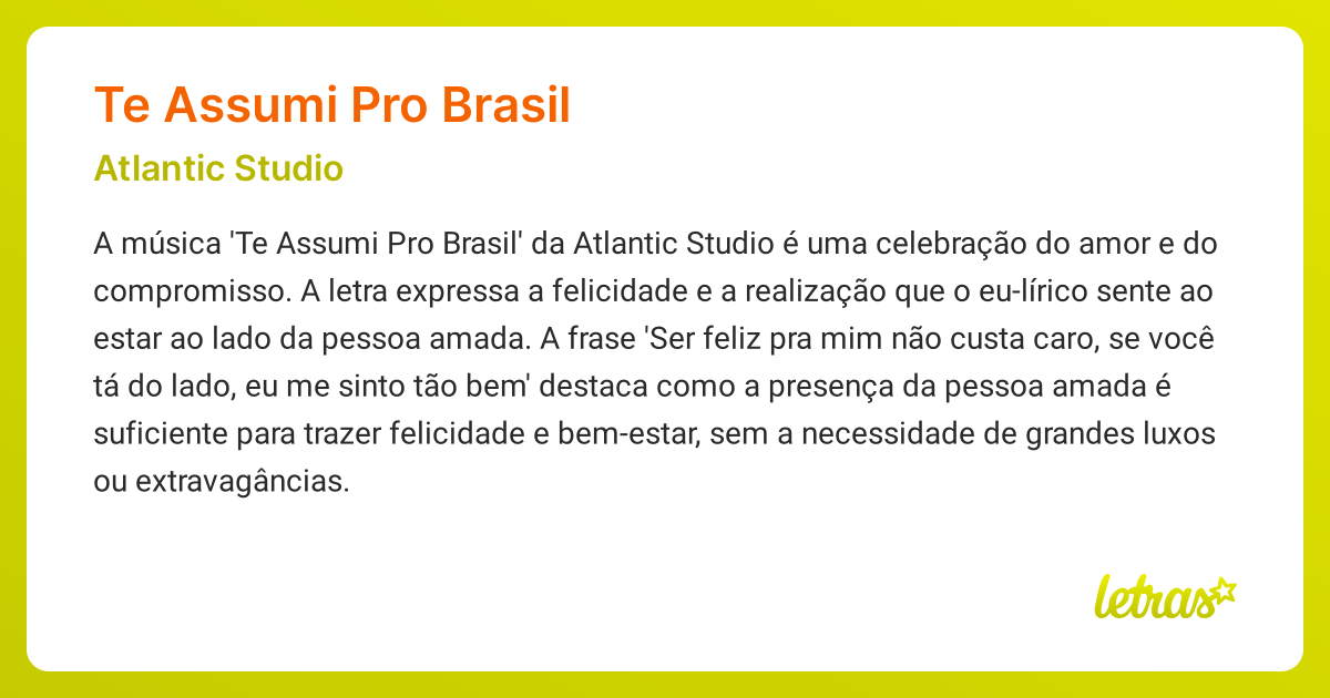 Significado da música TE ASSUMI PRO BRASIL (Atlantic Studio) - LETRAS ...