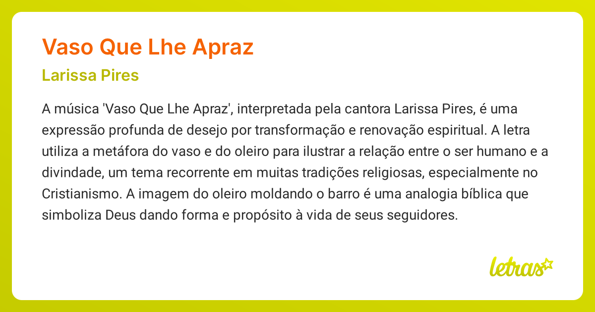 Significado da música VASO QUE LHE APRAZ (Larissa Pires) - LETRAS.MUS.BR