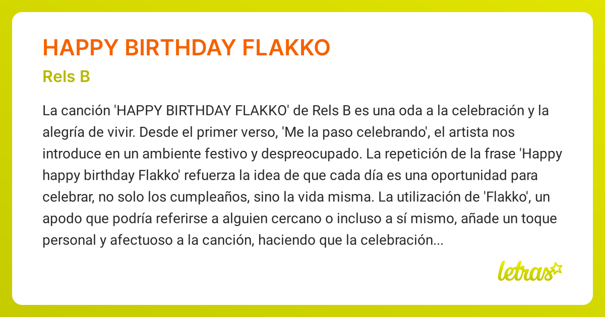 Significado de la canción HAPPY BIRTHDAY FLAKKO (Rels B) - LETRAS.COM