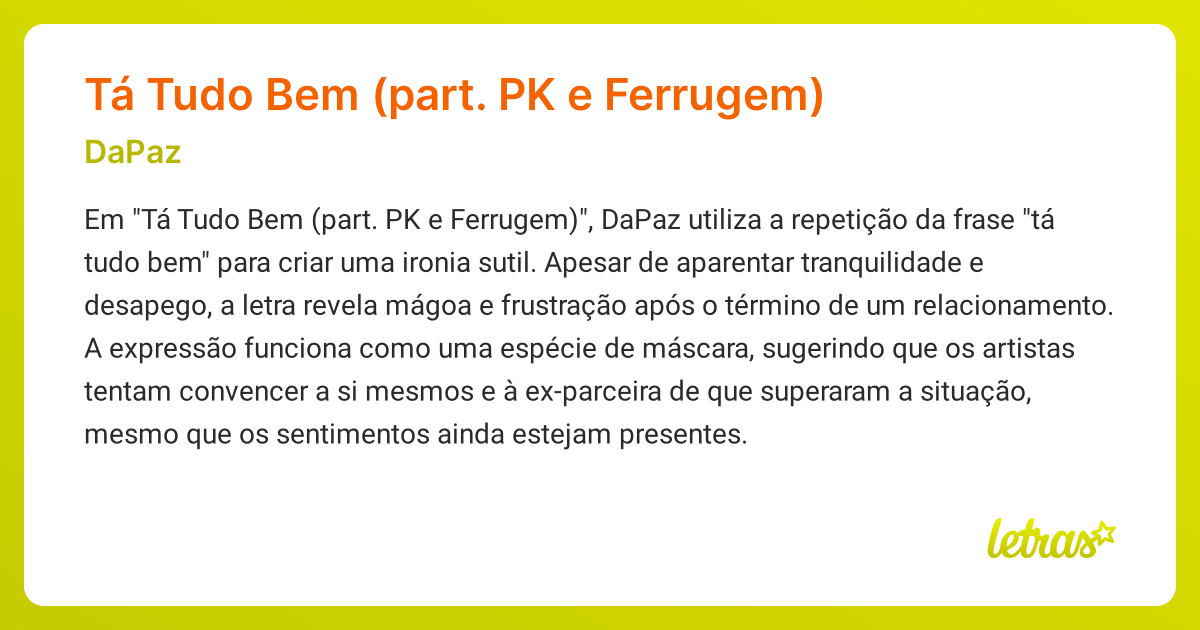 Significado da música Tá Tudo Bem (part. PK e Ferrugem) (DaPaz ...