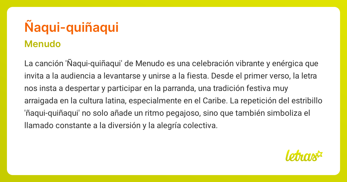 Significado de la canción ÑAQUI-QUIÑAQUI (Menudo) - LETRAS.COM