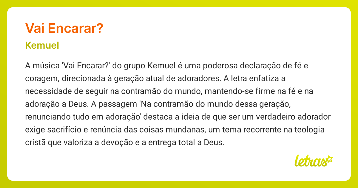 Significado da música VAI ENCARAR? (Kemuel) - LETRAS.MUS.BR