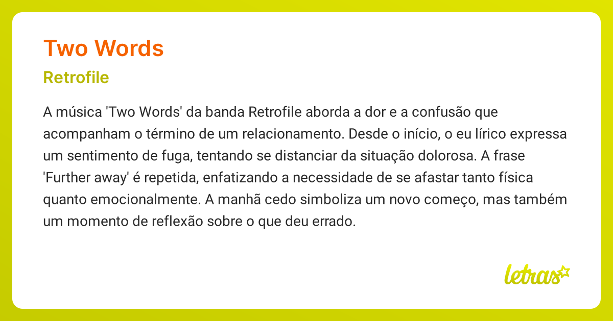 Significado da música TWO WORDS (Retrofile) - LETRAS.MUS.BR
