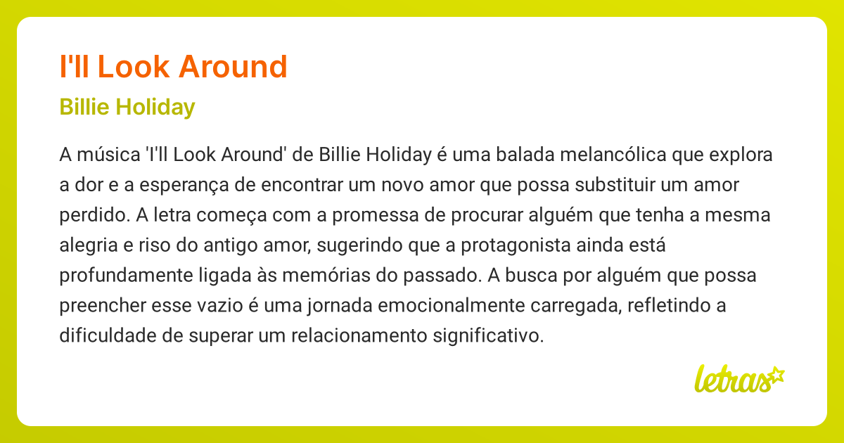 Significado da música I'LL LOOK AROUND (Billie Holiday) - LETRAS.MUS.BR