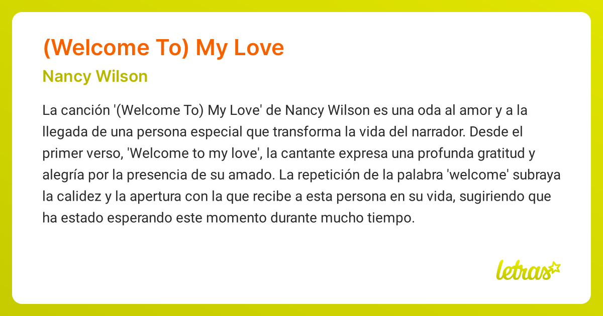 Significado de la canción (WELCOME TO) MY LOVE (Nancy Wilson) - LETRAS.COM