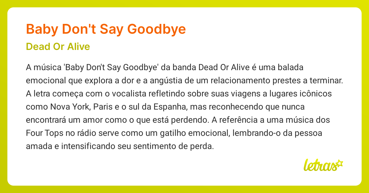 Significado da música BABY DON'T SAY GOODBYE (Dead Or Alive