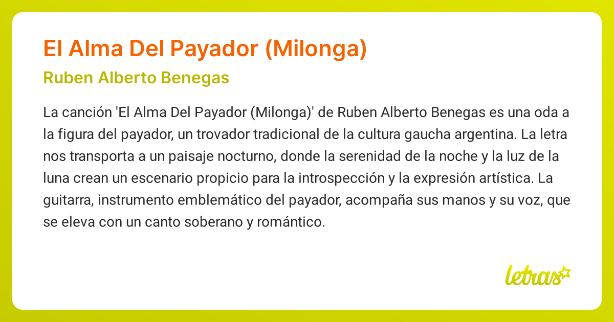 Significado De La Canción El Alma Del Payador Milonga Ruben Alberto