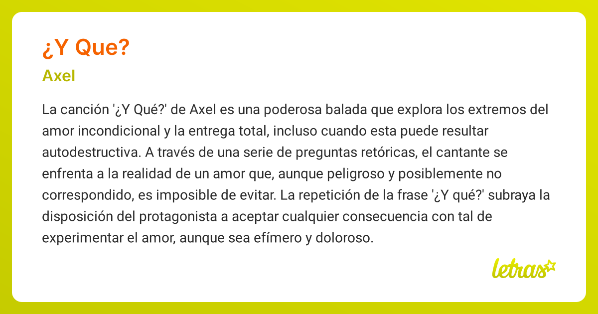 Significado de la canción ¿Y QUE? (Axel) - LETRAS.COM