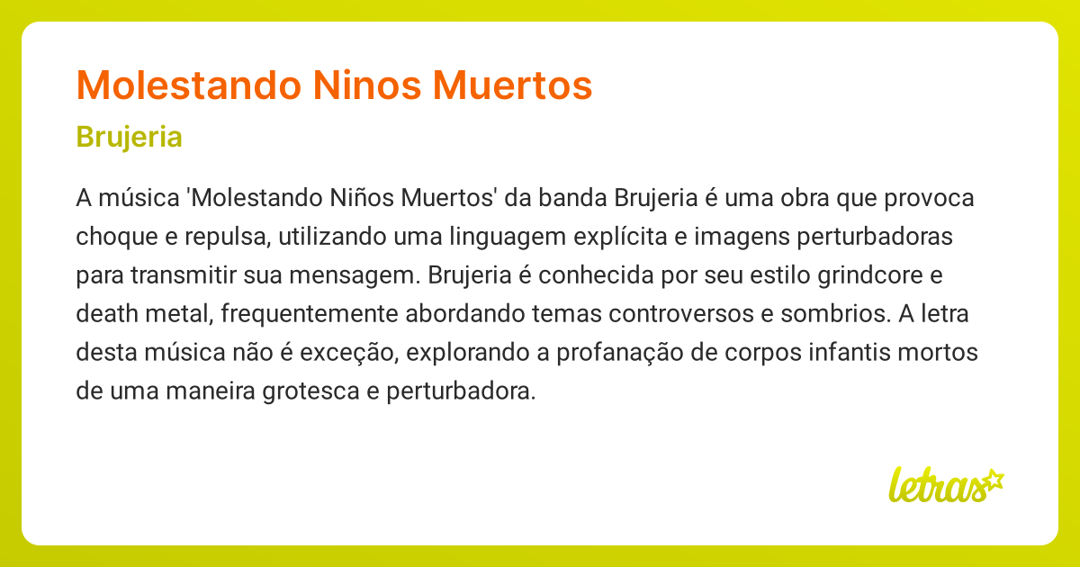 Significado da música MOLESTANDO NINOS MUERTOS (Brujeria) - LETRAS.MUS.BR
