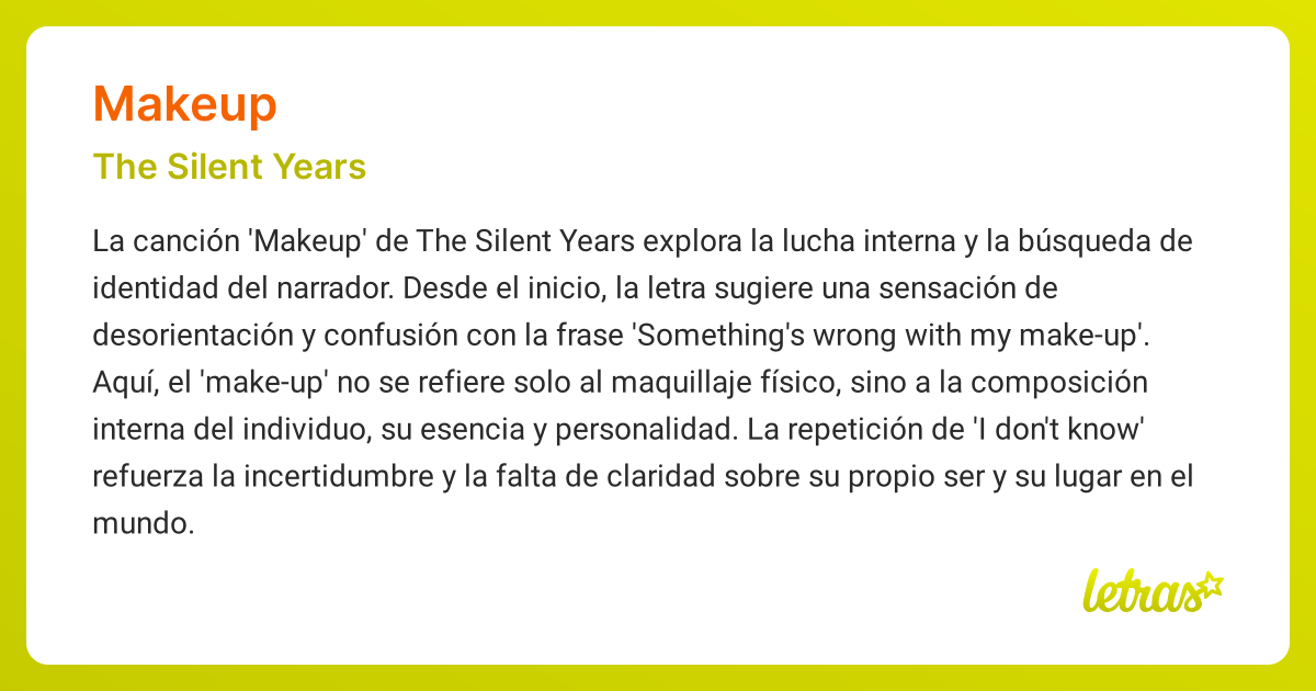 Significado de la canción MAKEUP (The Silent Years) - LETRAS.COM