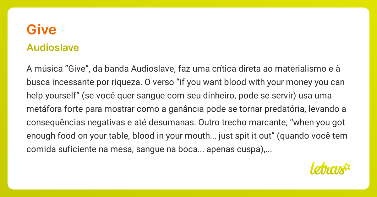 Significado da música GIVE (Audioslave) - LETRAS.MUS.BR