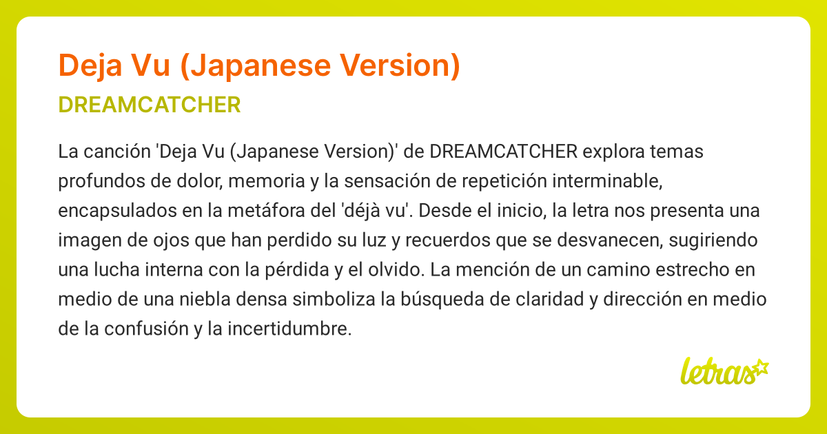 Significado de la canción DEJA VU (JAPANESE VERSION) (DREAMCATCHER
