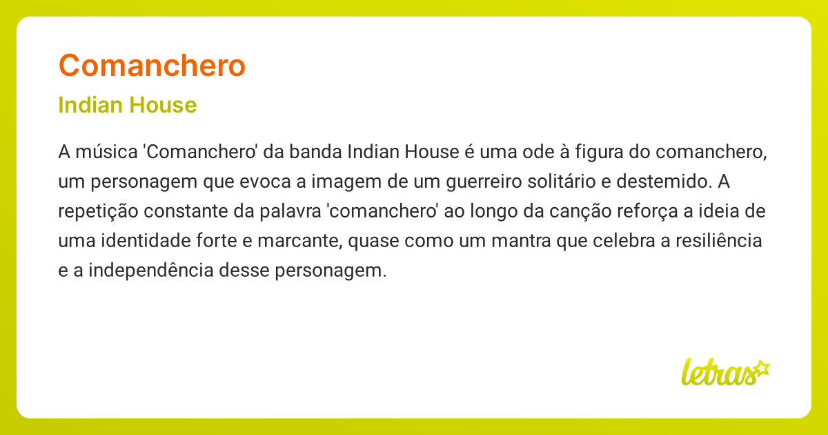 Significado da música COMANCHERO (Indian House) - LETRAS.MUS.BR