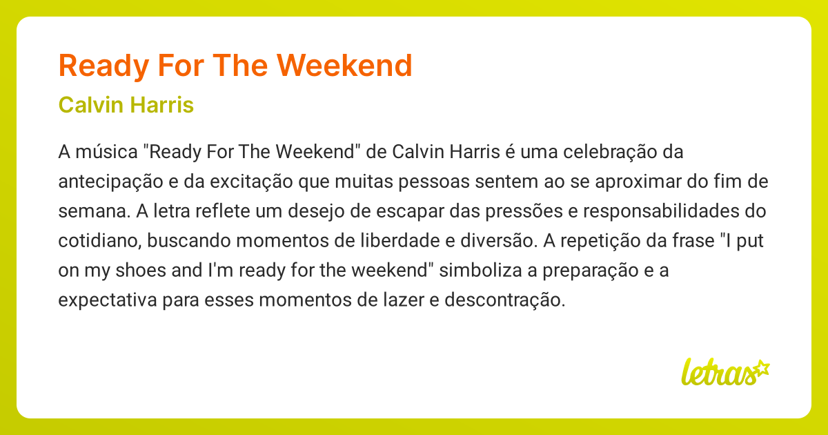 Significado da música READY FOR THE WEEKEND (Calvin Harris) - LETRAS.MUS.BR