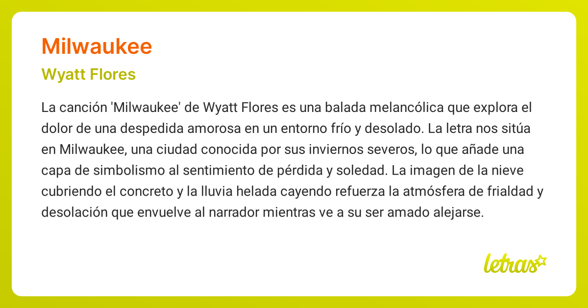 Significado de la canción MILWAUKEE (Wyatt Flores) - LETRAS.COM