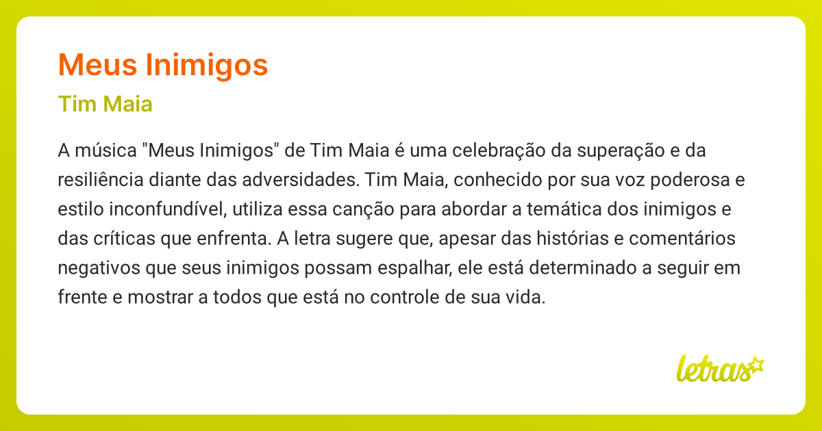 Significado da música MEUS INIMIGOS (Tim Maia) - LETRAS.MUS.BR