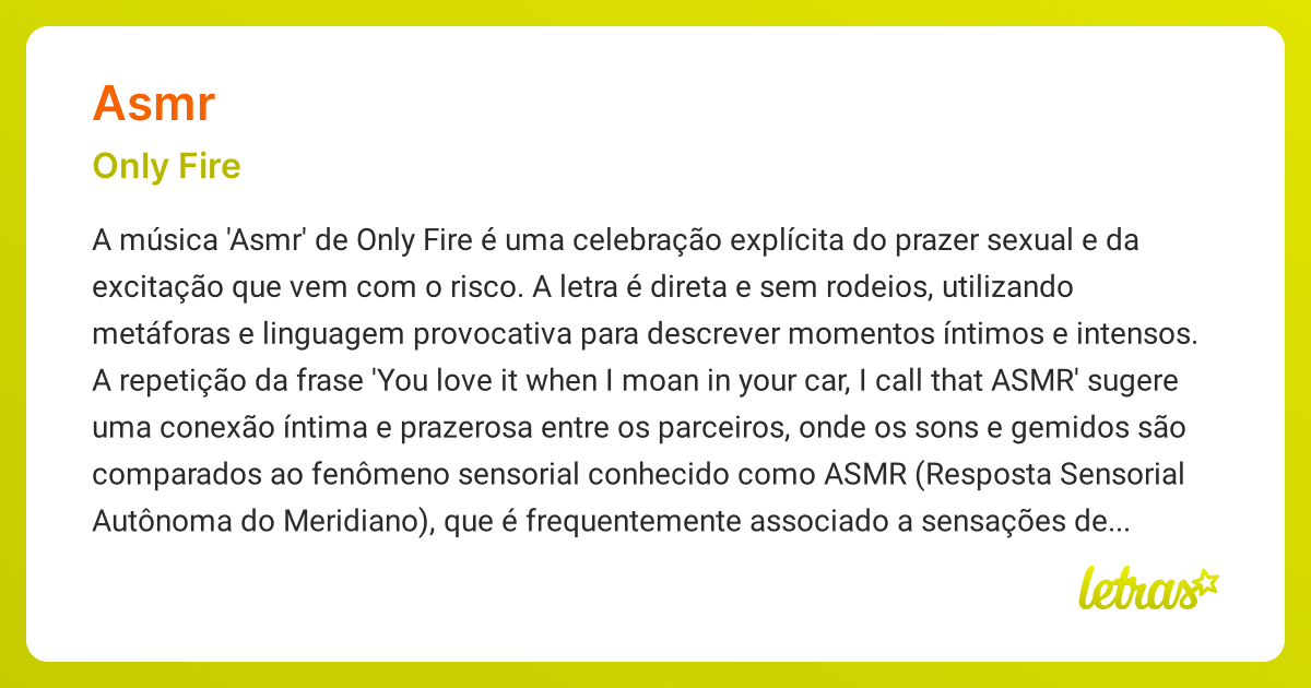 Significado da música ASMR (Only Fire) - LETRAS.MUS.BR