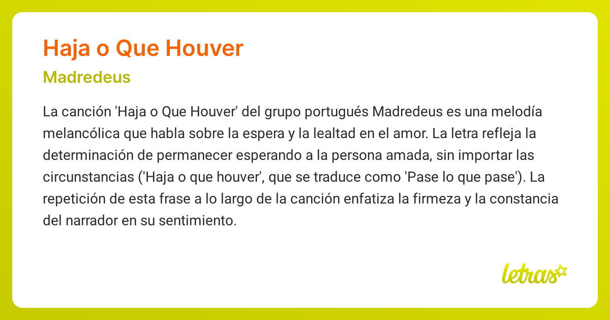 Significado de la canción HAJA O QUE HOUVER (Madredeus) - LETRAS.COM