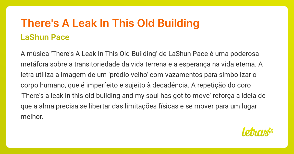 Significado da música There's A Leak In This Old Building (LaShun Pace) - LETRAS.MUS.BR