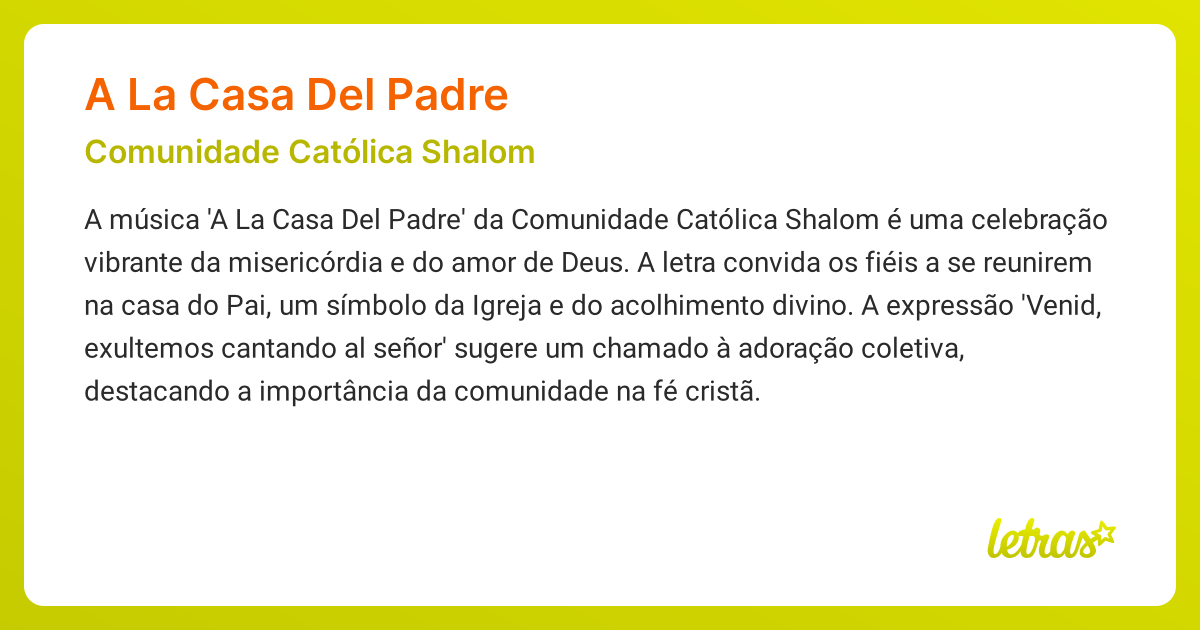 Significado da música A LA CASA DEL PADRE (Comunidade Católica Shalom ...