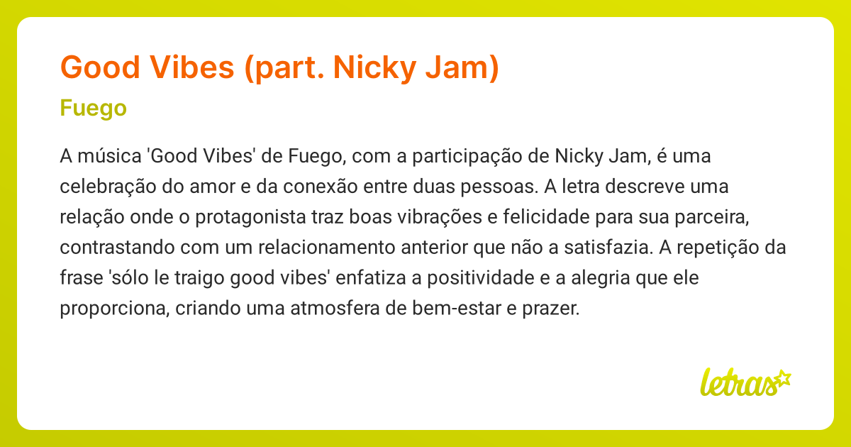 Significado da música GOOD VIBES (PART. NICKY JAM) (Fuego) - LETRAS.MUS.BR
