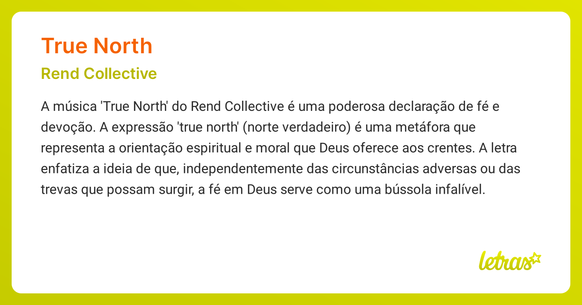 Significado da música TRUE NORTH (Rend Collective) - LETRAS.MUS.BR