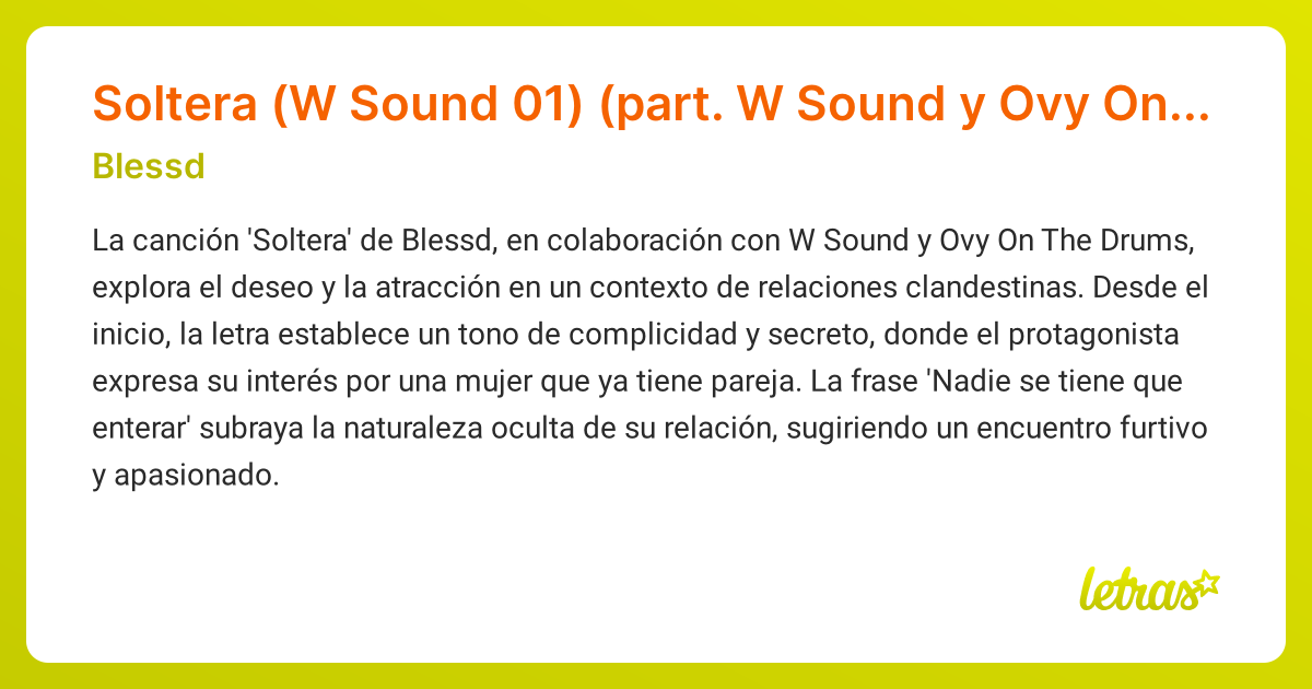 Significado de la canción Soltera (W Sound 01) (part. W Sound y Ovy On ...