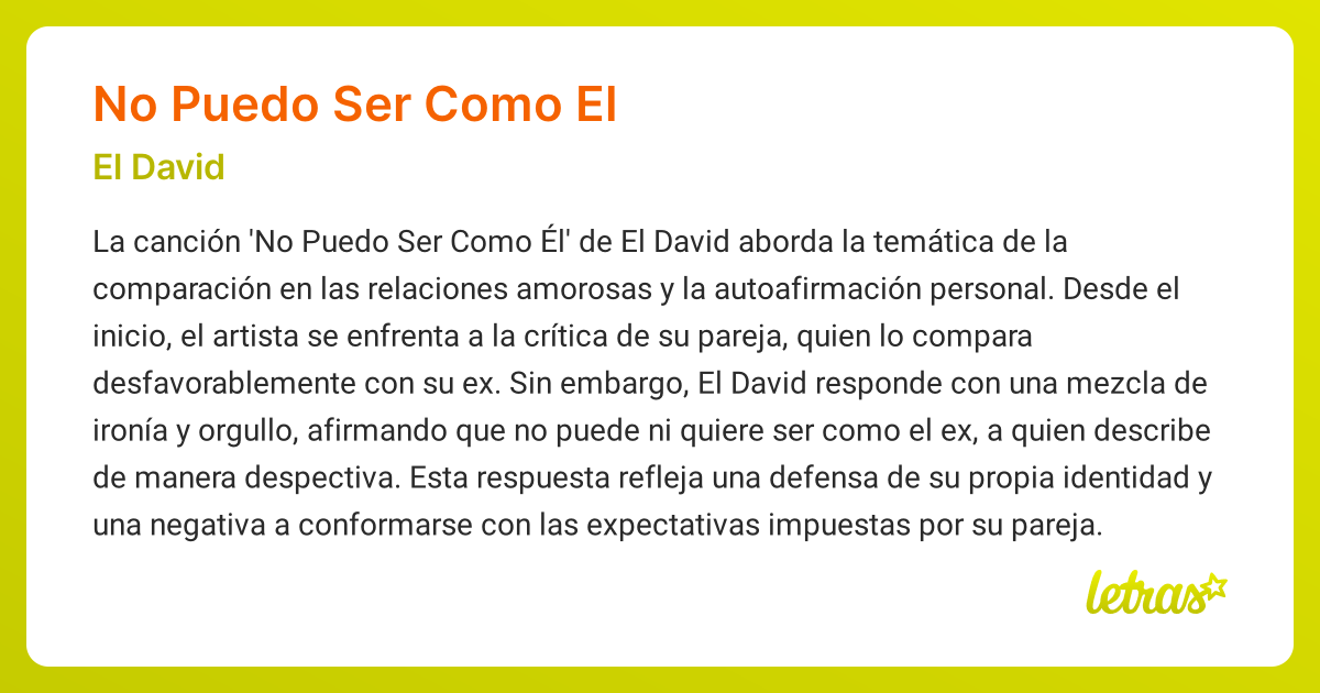 Significado de la canción NO PUEDO SER COMO EL (El David) - LETRAS.COM
