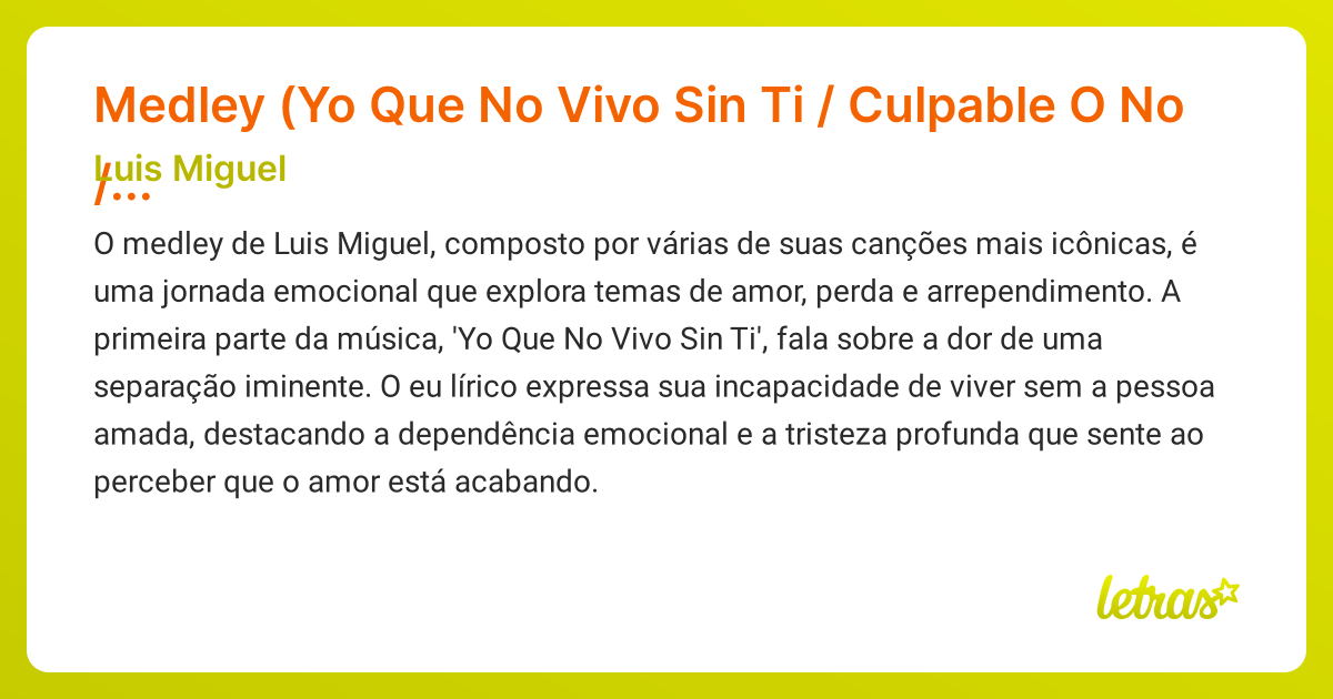 Significado da música Medley (Yo Que No Vivo Sin Ti / Culpable O No ...
