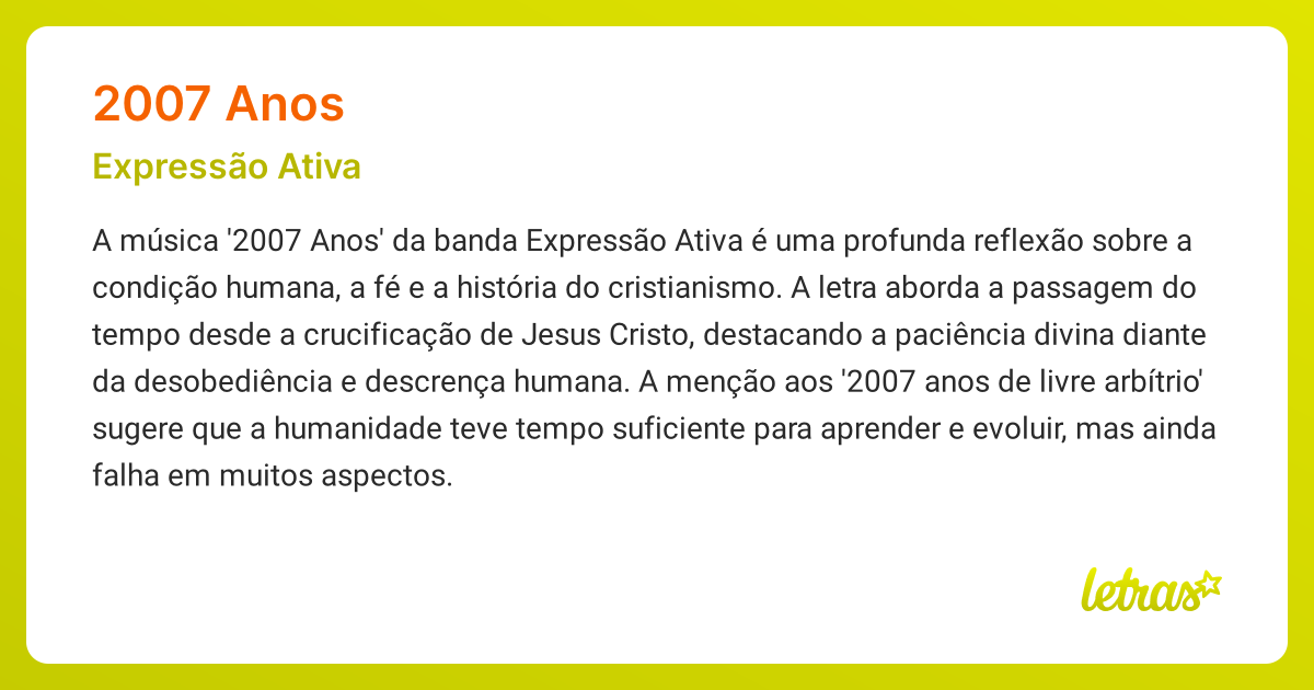 Significado da música 2007 ANOS (Expressão Ativa) - LETRAS.MUS.BR