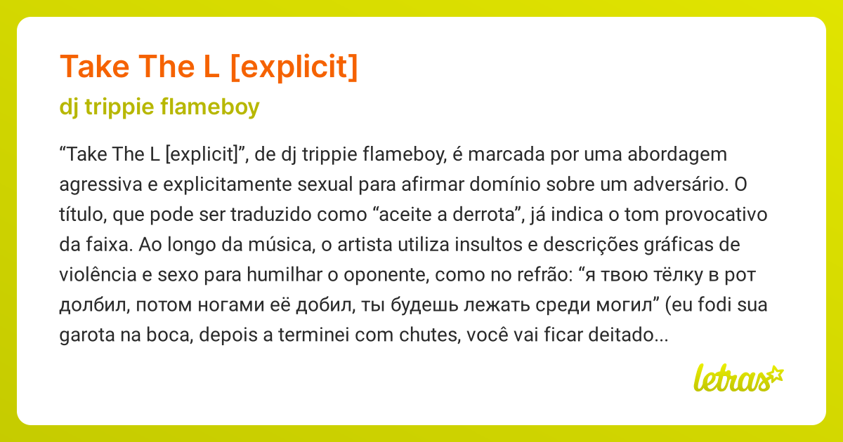 Significado da música TAKE THE L [EXPLICIT] (dj trippie flameboy ...