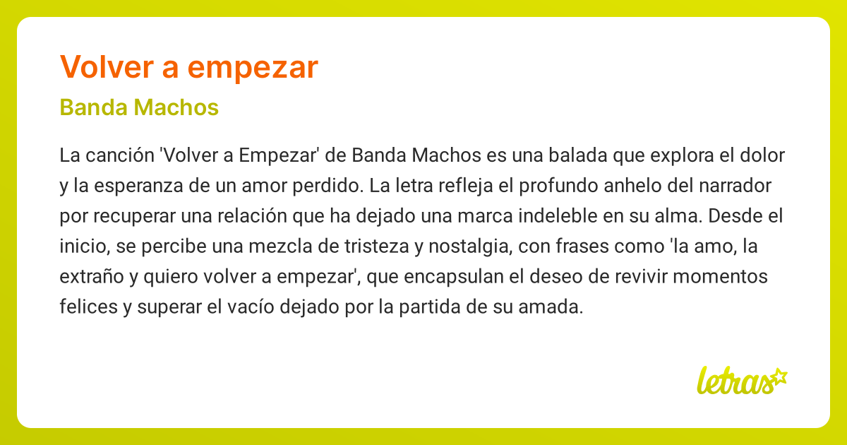 Significado de la canción VOLVER A EMPEZAR (Banda Machos) - LETRAS.COM