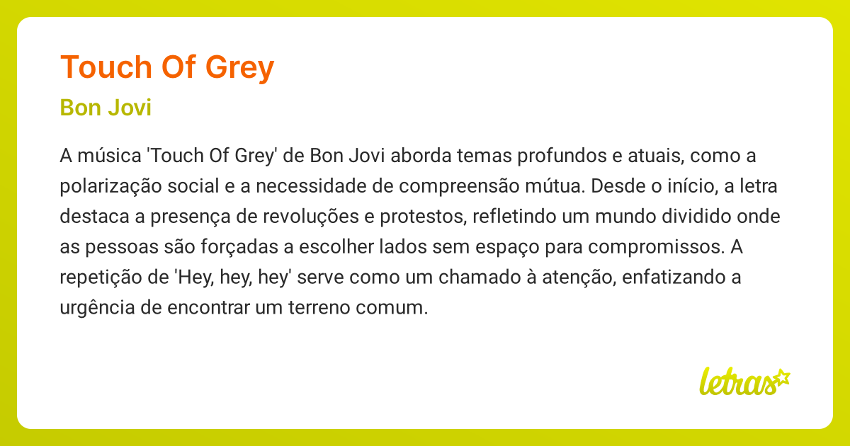 Significado da música TOUCH OF GREY (Bon Jovi) - LETRAS.MUS.BR