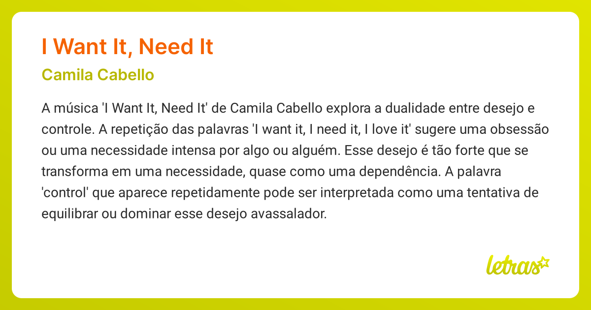 Significado da música I WANT IT, NEED IT (Camila Cabello) - LETRAS.MUS.BR