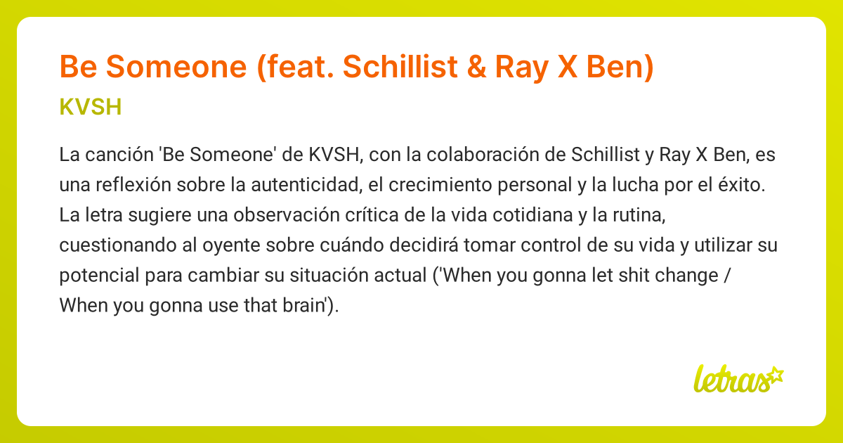 Significado de la canción Be Someone (feat. Schillist & Ray X Ben ...