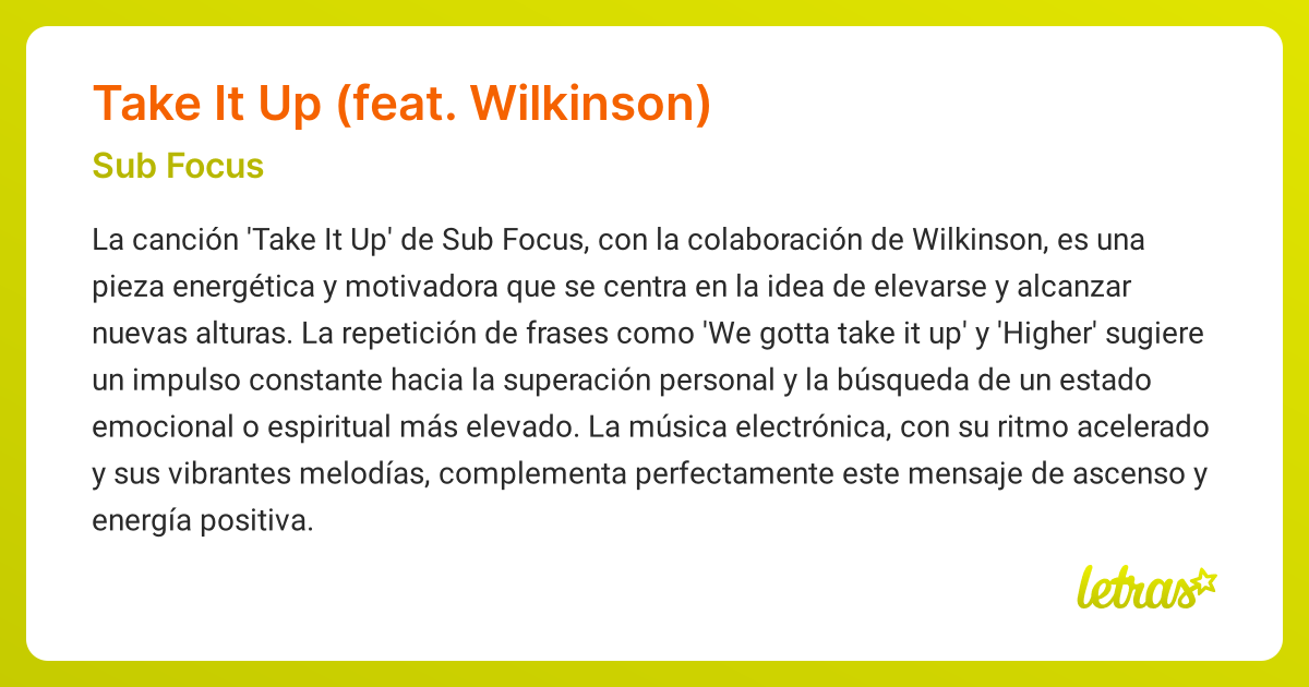 Significado de la canción TAKE IT UP (FEAT. WILKINSON) (Sub Focus ...