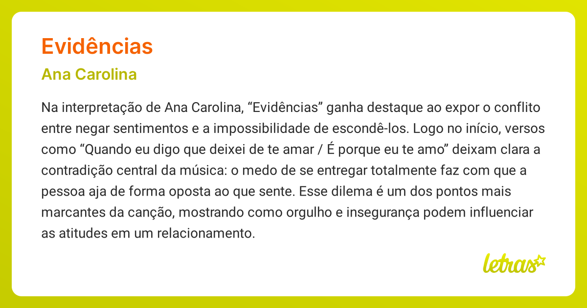 Significado da música EVIDÊNCIAS (Ana Carolina) - LETRAS.MUS.BR