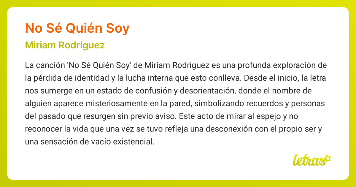 Significado de la canción NO SÉ QUIÉN SOY (Miriam Rodríguez) - LETRAS.COM