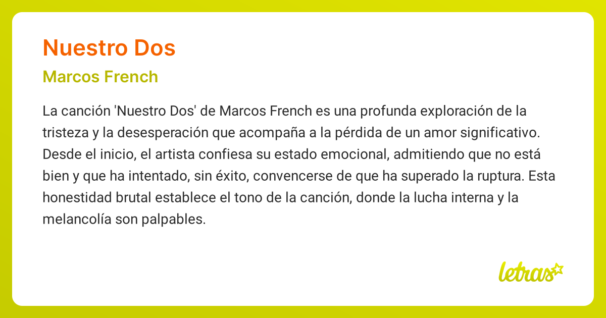 Significado de la canción NUESTRO DOS (Marcos French) - LETRAS.COM