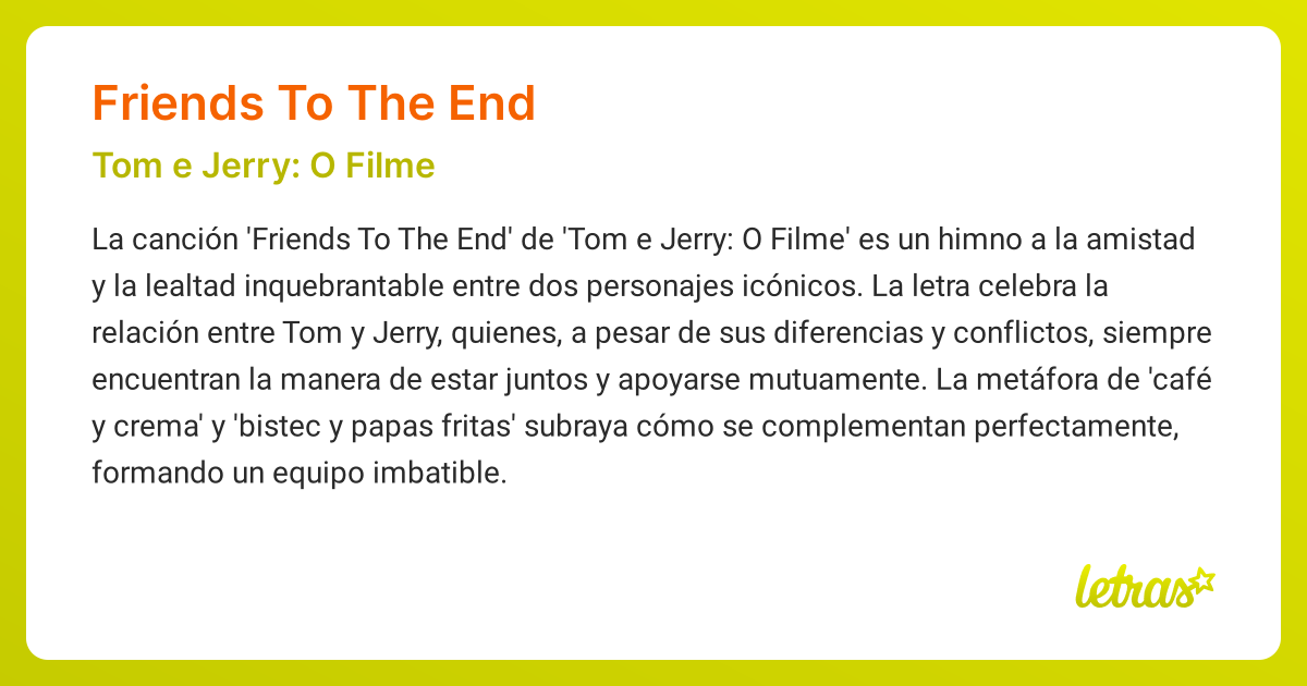 Significado de la canción FRIENDS TO THE END (Tom e Jerry: O Filme ...