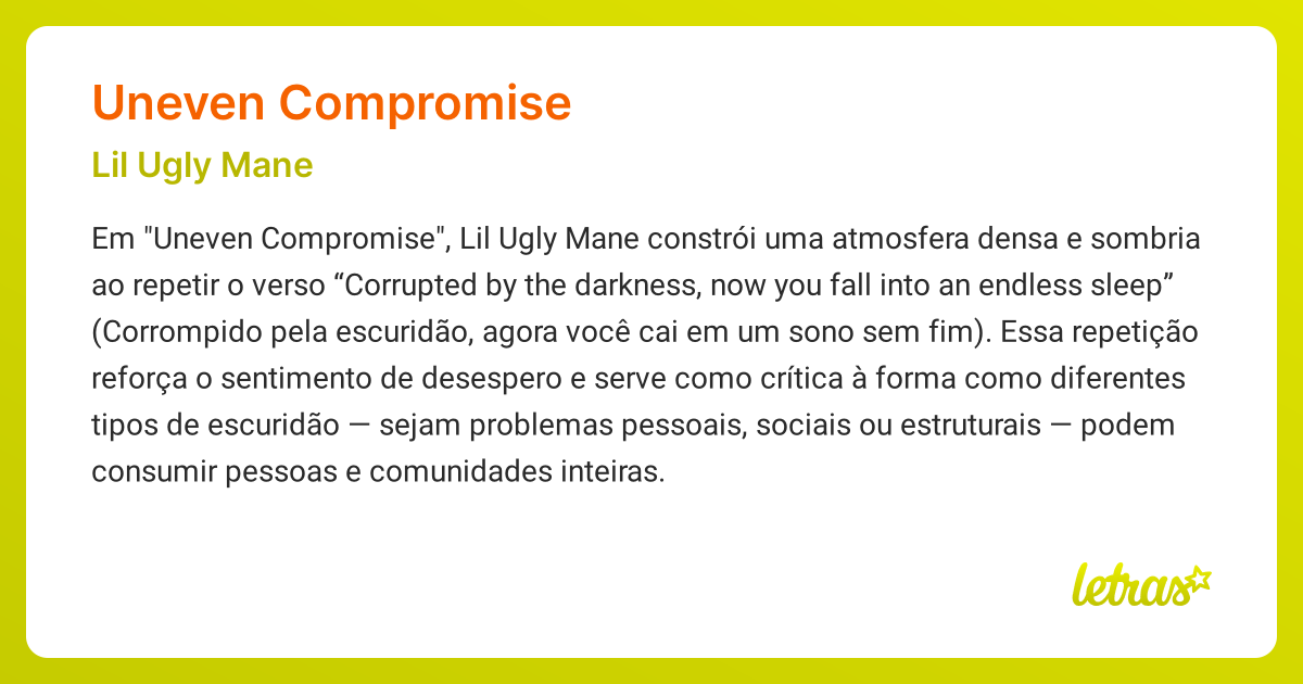Significado da música UNEVEN COMPROMISE (Lil Ugly Mane) - LETRAS.MUS.BR