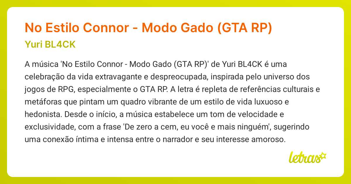 Significado da música No Estilo Connor - Modo Gado (GTA RP) (Yuri BL4CK ...