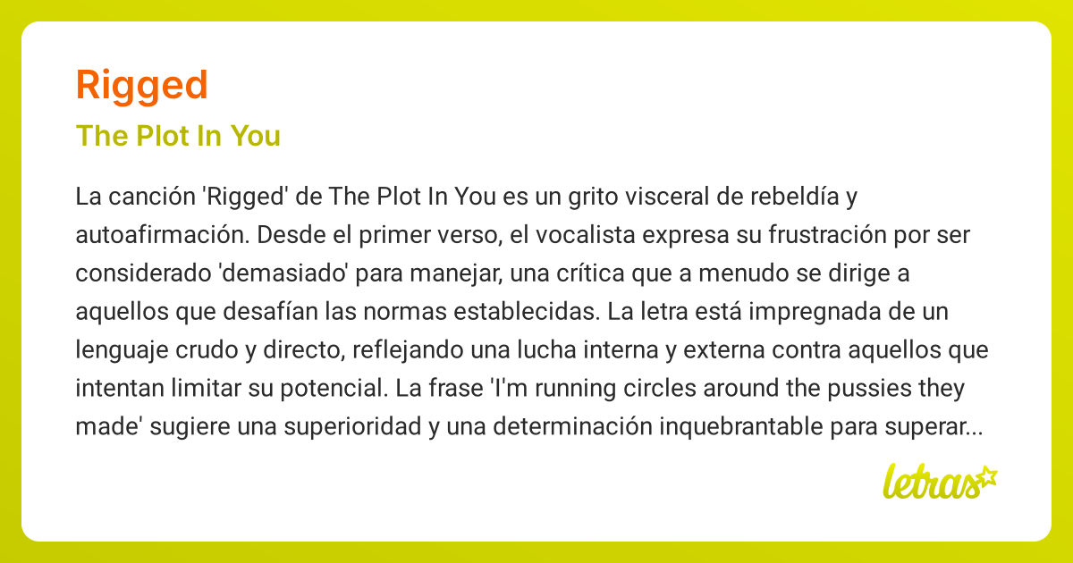 Significado de la canción RIGGED (The Plot In You)